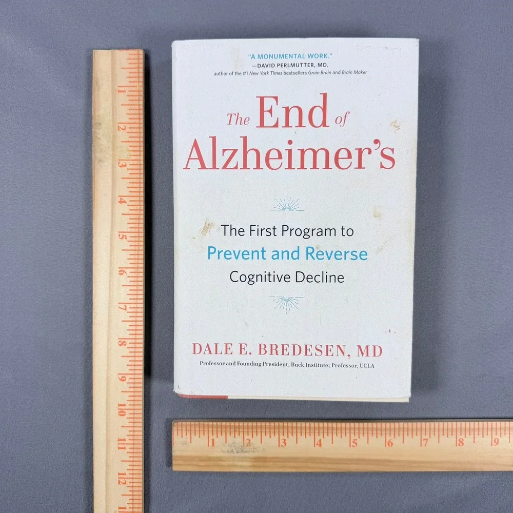 Dale E. Bredesen The End of Alzheimers Hardcover 2017 1st Ed Medical Health Book